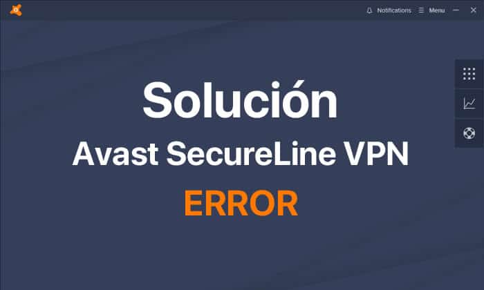solucion error avast secureline vpn