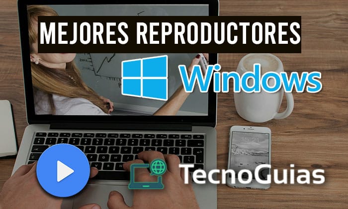 Reproductores para Windows