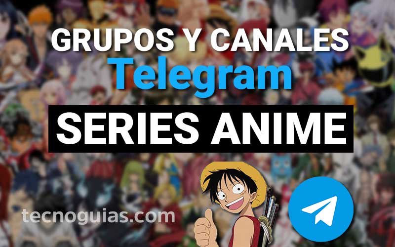 grupo de telegram sobre series anime