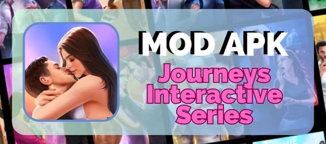 descargar Journeys Interactive Series mod apk