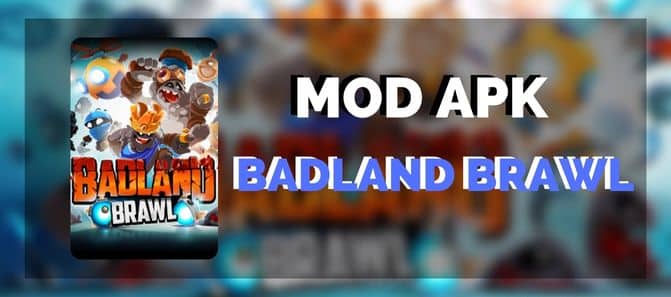 badland brawl mod apk