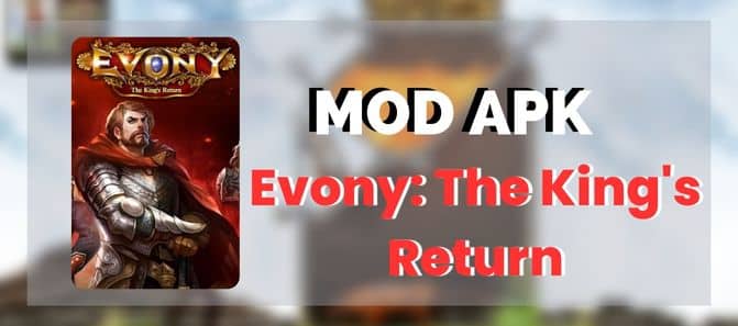 Evony The King & #039؛ s Return Mod apk