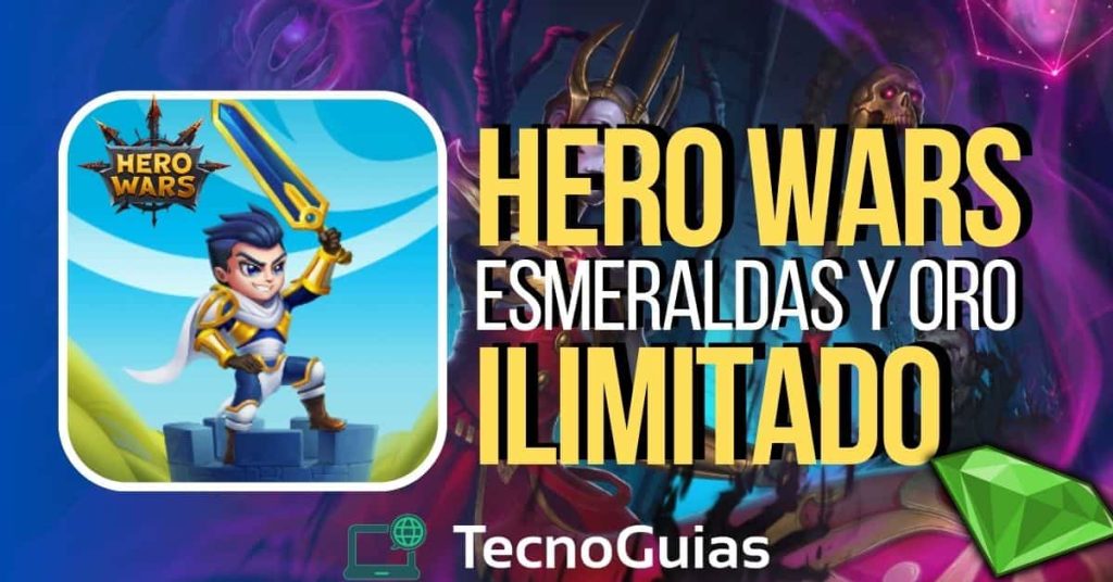 hero wars esmeraldas y oro ilimitado