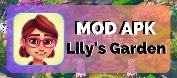 descargar lily's garden mod apk