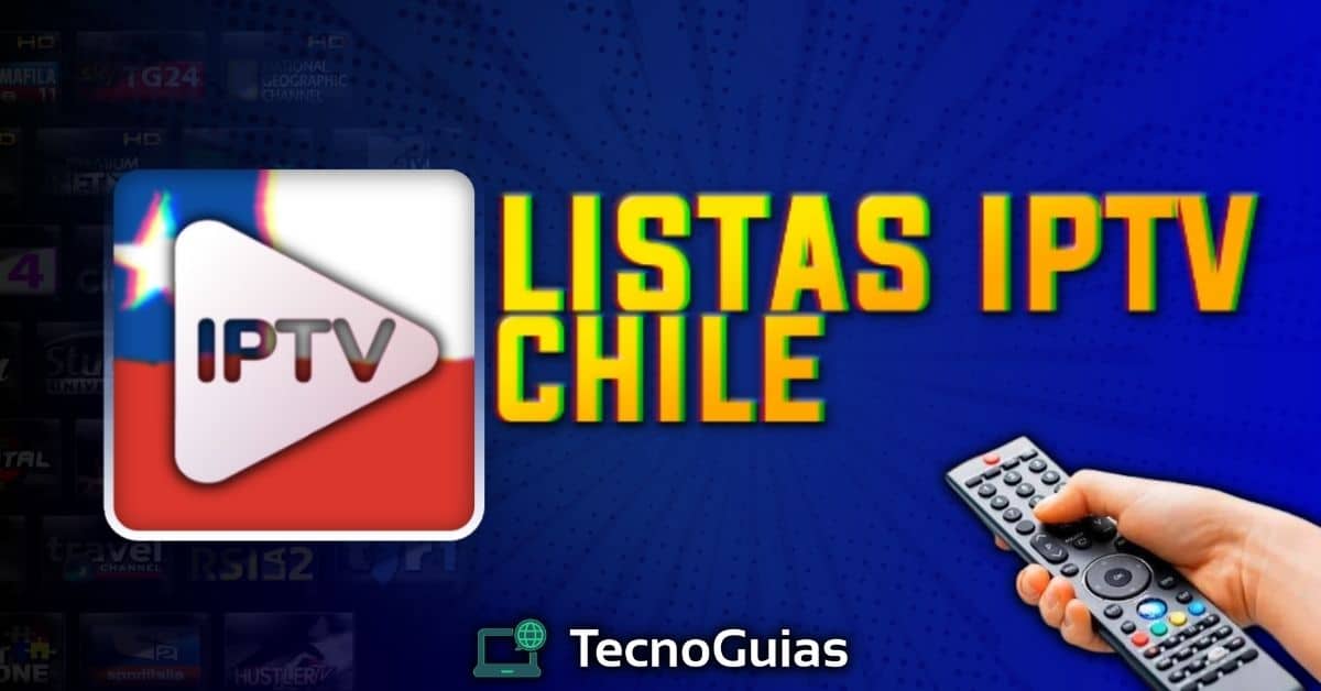 Listas IPTV Chile Actualizadas 2024