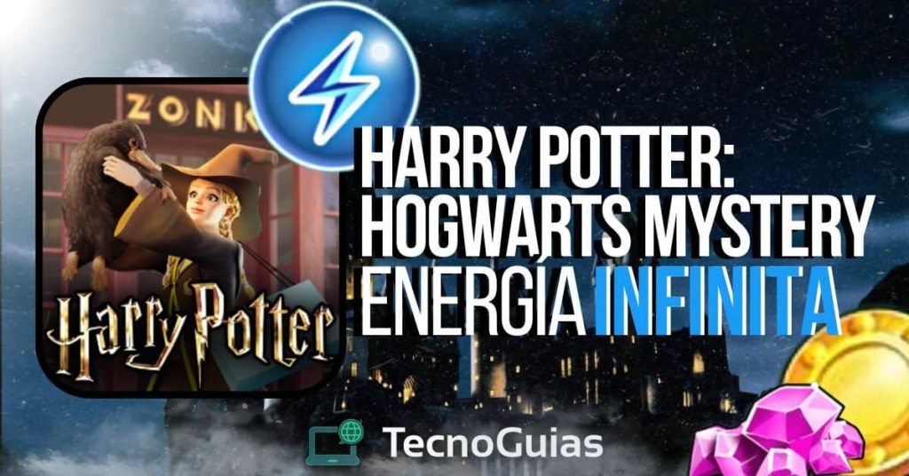 Harry Potter Hogwarts Mystery energia infinita
