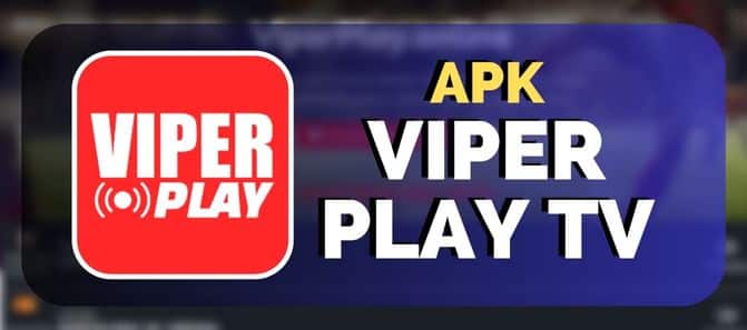 télécharger viper play tv apk