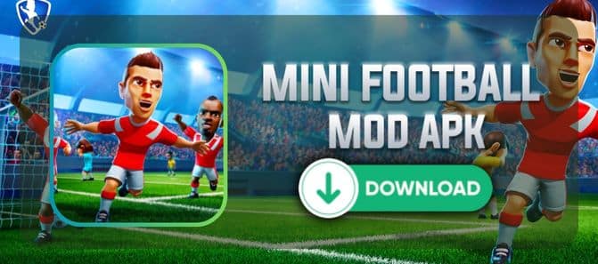 download mini fodbold mod apk