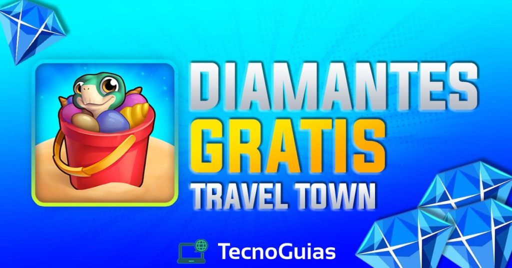 Travel Town diamantes gratis