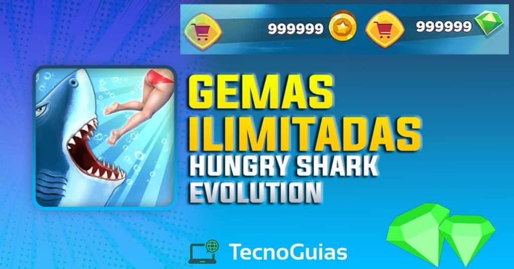 hungry Shark Evolution gemas ilimitadas